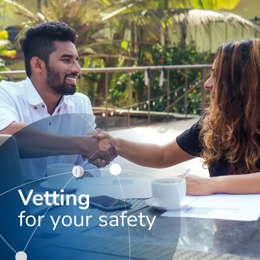 Vetting for your safety